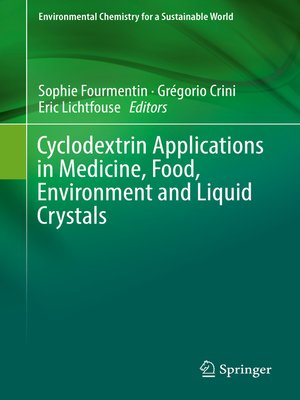 cover image of Cyclodextrin Applications in Medicine, Food, Environment and Liquid Crystals